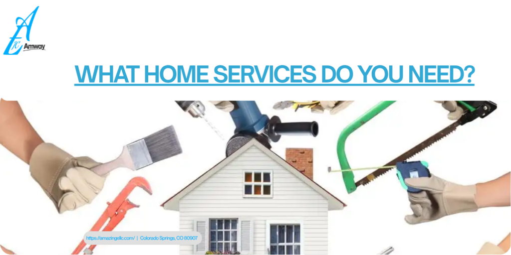 Home Services You Need
